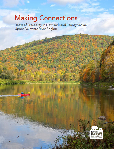 Making Connections Roots of Prosperity in New York and Pennsylvania's Upper Delaware River Region.