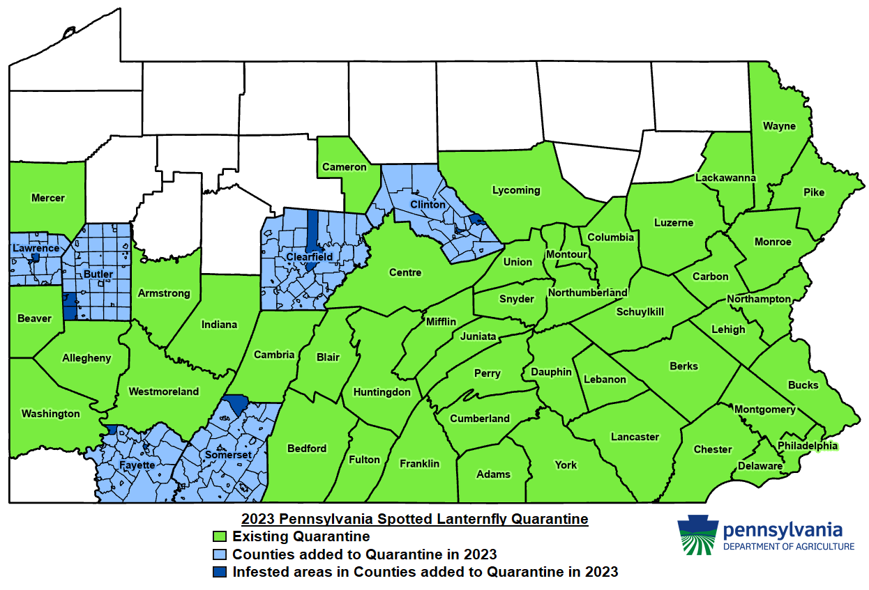 A PA map depicting which counties are under quarantine for spotted lanternfly; existing quarantine counties: Monroe, Northampton, Carbon, Lehigh, Schuylkill, Berks, Lebanon, Dauphin, Lancaster, Chester, Delaware, Philadelphia, Montgomery, Bucks, Luzerne, Columbia, Northumberland, York, Cumberland, Perry, Juniata, Mifflin, Huntingdon, Blair, Allegheny, Beaver, Pike, Wayne, Lackawanna, Montour, Franklin, Cambria, Cameron, Westmoreland, Lycoming, Union, Snyder, Centre, Adams, Fulton, Bedford, Indiana, Armstrong, Mercer, Washington. Counties added to quarantine in 2023: Clinton, Clearfield, Butler, Lawrence, Fayette, Somerset.